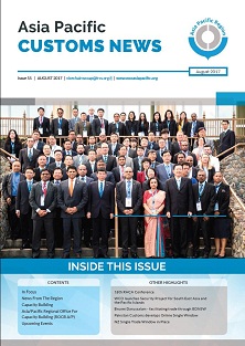 Asia/Pacific Customs News (August 2017) - Issue 55