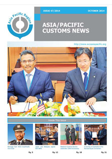 Asia/Pacific Customs News (October 2014) - Issue 47