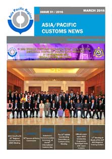 Asia/Pacific Customs News (March 2016) - Issue 51